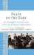 Peace in the East -- Bok 9781498566407