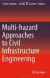 Multi-hazard Approaches to Civil Infrastructure Engineering -- Bok 9783319297118