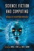 Science Fiction and Computing -- Bok 9780786445653