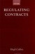 Regulating Contracts -- Bok 9780199258017