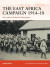 The East Africa Campaign 191418 -- Bok 9781472848918