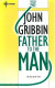 Father To The Man -- Bok 9781473201576
