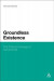 Groundless Existence -- Bok 9780826434081