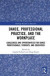 Dance, Professional Practice, and the Workplace -- Bok 9780367421373