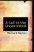 A Call to the Unconverted -- Bok 9780554890982