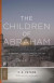 The Children of Abraham -- Bok 9780691181035