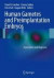 Human Gametes and Preimplantation Embryos -- Bok 9781461466505
