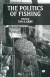 The Politics of Fishing -- Bok 9781349267774