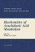 Biochemistry of Arachidonic Acid Metabolism -- Bok 9781461296270