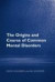 The Origins and Course of Common Mental Disorders -- Bok 9781583919606