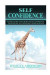 Confidence Master Your Life, Build Self-Confidence and Eliminate All Your Fears in 24 Hours or Less -- Bok 9781533006134