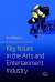 Key Issues in the Arts and Entertainment Industry -- Bok 9781906884208