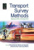 Transport Survey Methods -- Bok 9781848558458