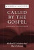 Called by the Gospel -- Bok 9781556355264