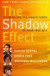 The Shadow Effect -- Bok 9780061962646