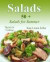 Salads: Easy Salads for Summer -- Bok 9781512295924
