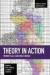 Theory In Action -- Bok 9781608468348