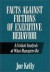Facts Against Fictions of Executive Behavior -- Bok 9780899307374