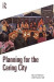 Planning for the Caring City -- Bok 9781032010724