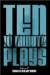Ten 10-Minute Plays: v. 2 -- Bok 9780615240008