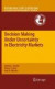 Decision Making Under Uncertainty in Electricity Markets -- Bok 9781441974204