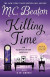 Killing Time: An Agatha Raisin Mystery -- Bok 9781250898708