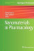 Nanomaterials in Pharmacology -- Bok 9781493931200