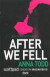 After We Fell -- Bok 9781501104046
