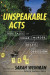 Unspeakable Acts -- Bok 9780062839992
