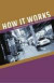 How It Works -- Bok 9780226234083