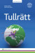 Tullrätt -- Bok 9789139115366