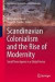 Scandinavian Colonialism  and the Rise of Modernity -- Bok 9781461462026