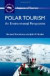 Polar Tourism -- Bok 9781845411459