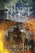 Silver Rose -- Bok 9780692046142
