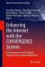 Enhancing the Internet with the CONVERGENCE System -- Bok 9781447153726