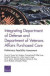 Integrating Department of Defense and Department of Veterans Affairs Purchased Care -- Bok 9781977401847