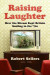 Raising Laughter -- Bok 9780750996587