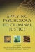 Applying Psychology to Criminal Justice -- Bok 9780470015155