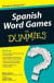 Spanish Word Games For Dummies -- Bok 9780470595817