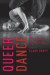 Queer Dance -- Bok 9780199377329