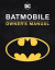 Batmobile Manual: Inside the Dark Knight's Most Iconic Rides -- Bok 9781647223298