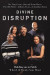 Divine Disruption -- Bok 9780785241140
