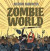 Zombie World 4: Du ruttnar -- Bok 9789175437224