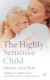 The Highly Sensitive Child -- Bok 9780007163939