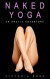 Naked Yoga -- Bok 9781777389123