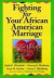 Fighting for Your African American Marriage -- Bok 9780787955519