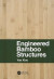 Engineered Bamboo Structures -- Bok 9781032069173