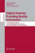 Digital Libraries: Providing Quality Information -- Bok 9783319279732