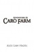 Adventures at Caro Farm -- Bok 9781491888131