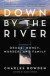 Down by the River -- Bok 9780743244572
